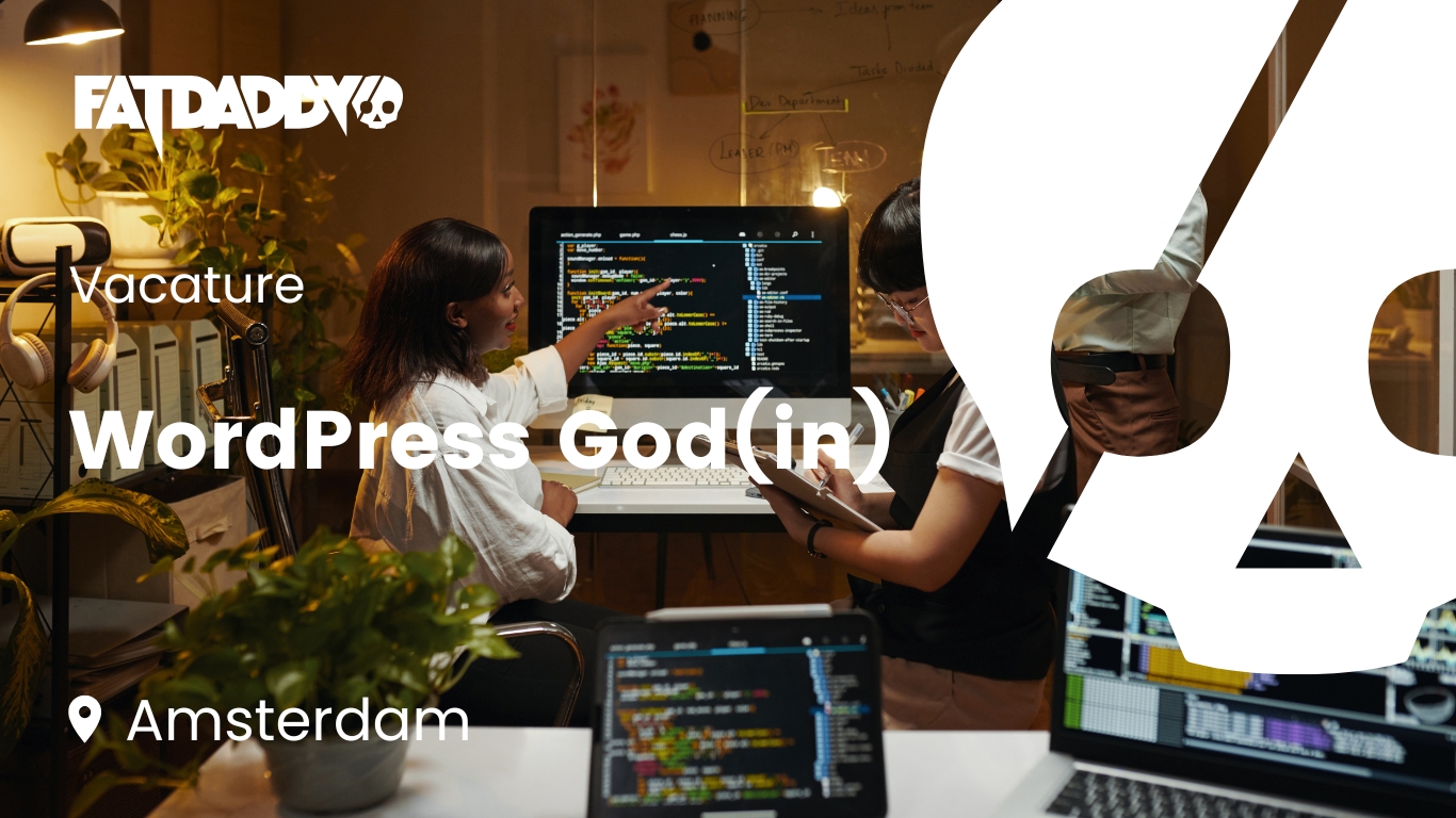 Vacature: WordPress God(in) bij Fatdaddy